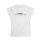 Women's T-Shirt - Actually, you are being a cvnt. - Med Black